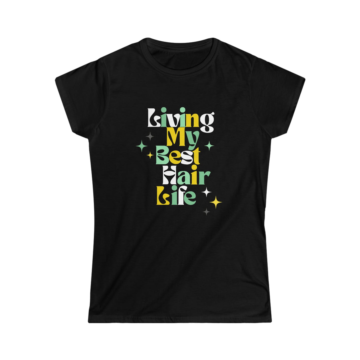 Live Your Best Hair Life Jersey Short Sleeve Tee