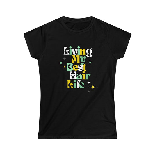 Live Your Best Hair Life Jersey Short Sleeve Tee